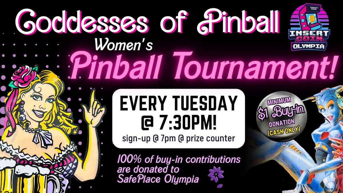 Goddesses of Pinball Tournament @ Insert Coin Olympia!