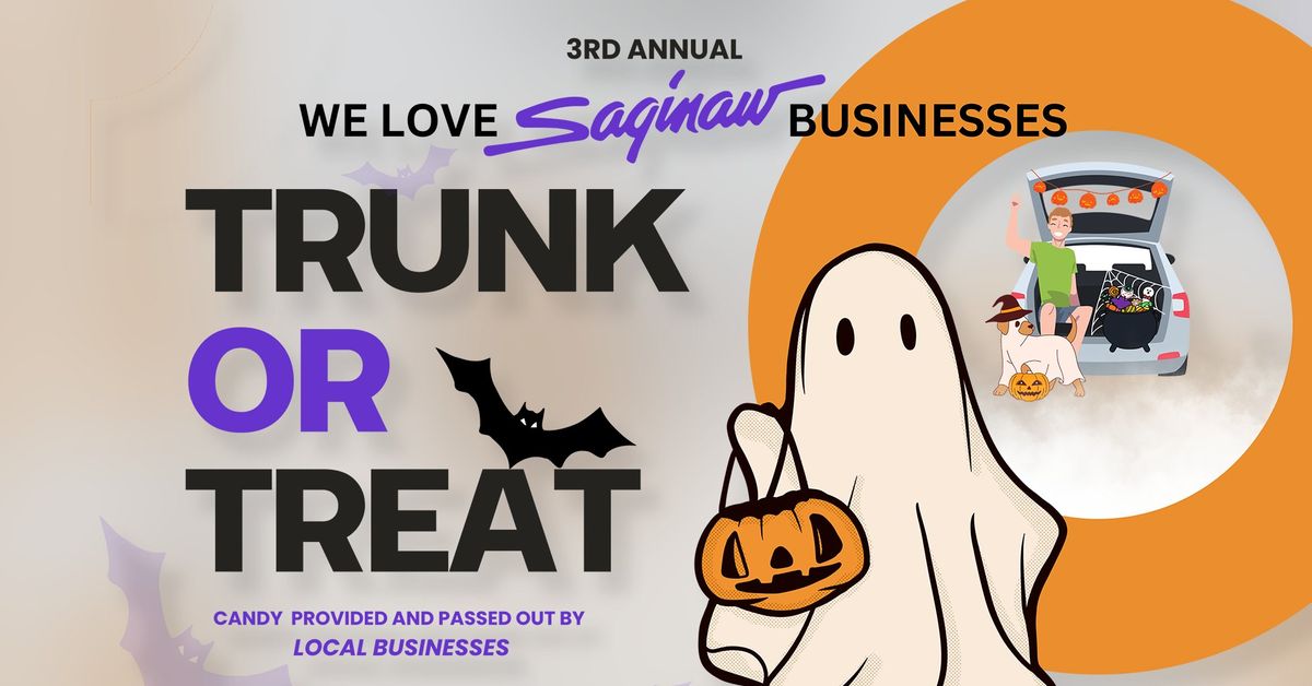 We Love Saginaw Businesses Trunk or Treat