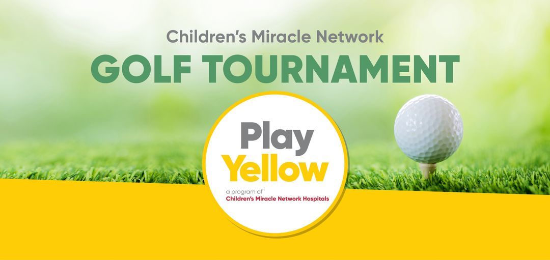 Play Yellow Children's Miracle Network Golf Tournament