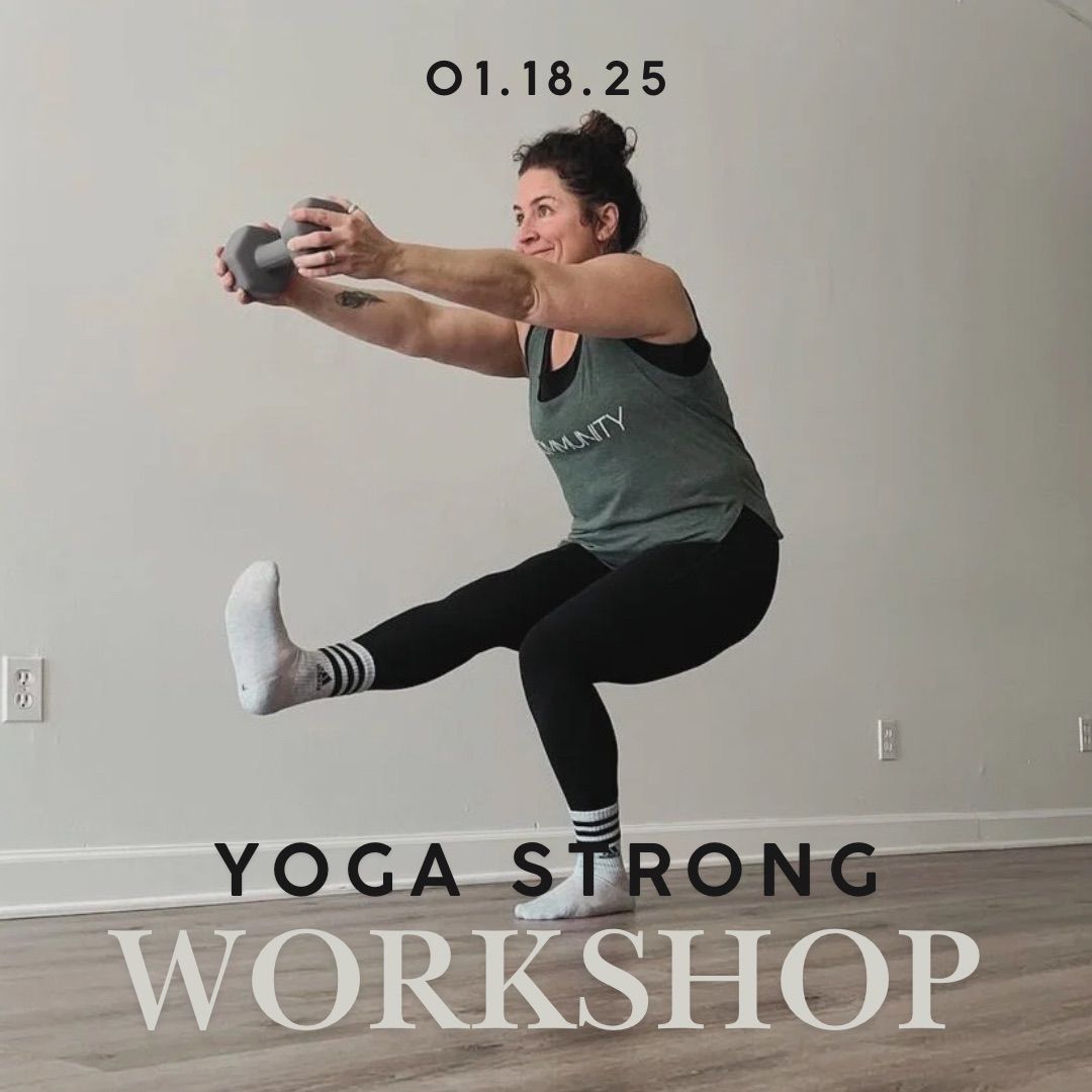 Yoga Strong Workshop