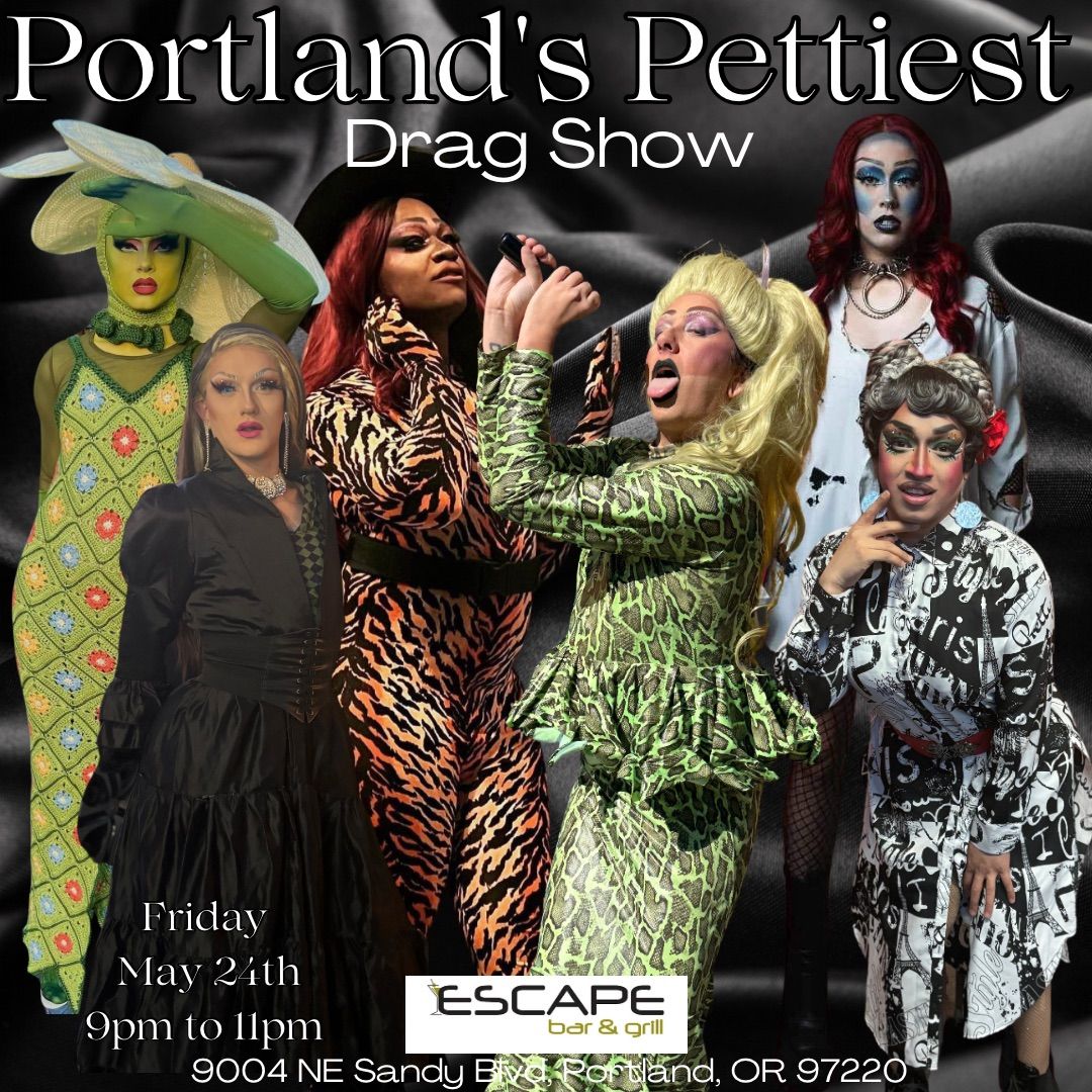 Portlands Pettiest Drag Show