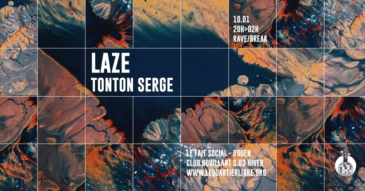 CLUB BOUILLANT - LAZE \u00b7 TONTON SERGE 