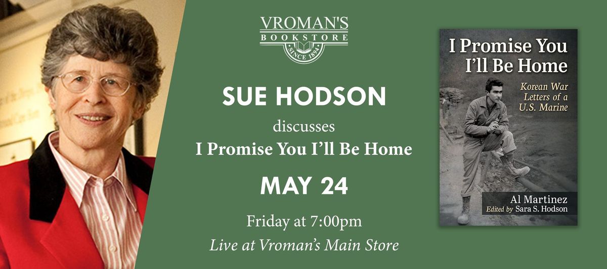 Sue Hodson discusses I Promise You I'll Be Home