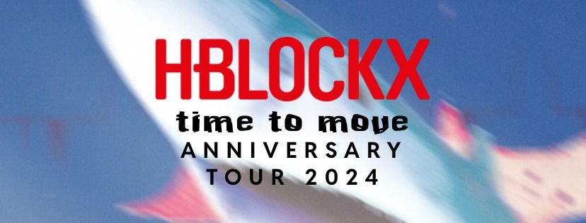 AUSVERKAUFT | H-BLOCKX | Live 2024 | M\u00fcnchen