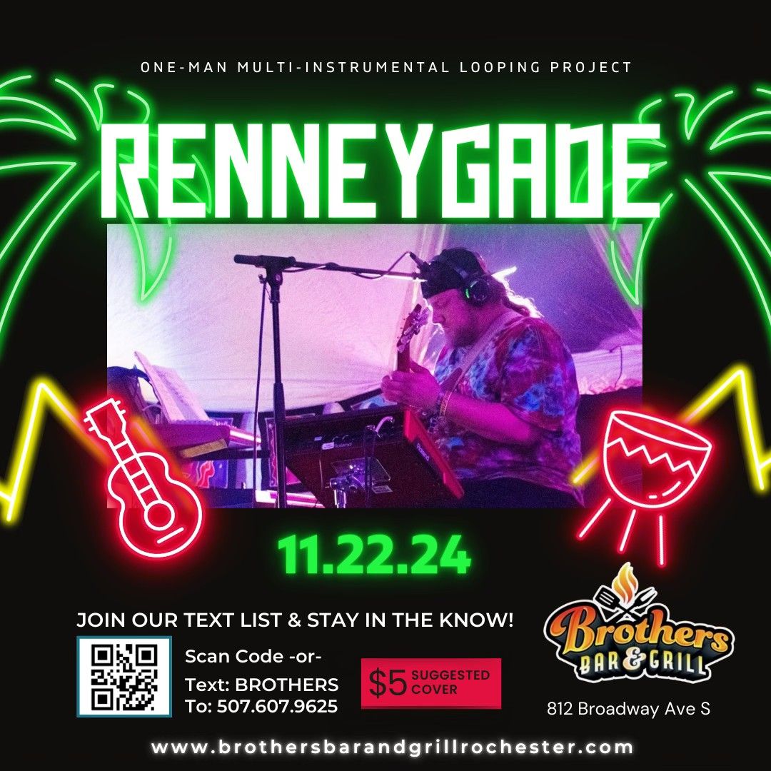 Renneygade @ Brothers Bar and Grill