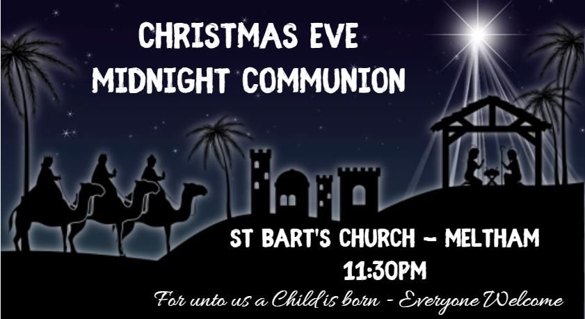 CHRISTMAS EVE - MIDNIGHT SERVICE - MELTHAM