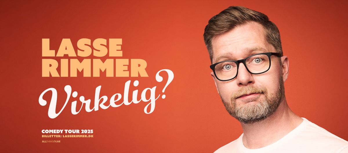 Lasse Rimmer - Virkelig? Comedy Tour 2025 - Odense, Magasinet