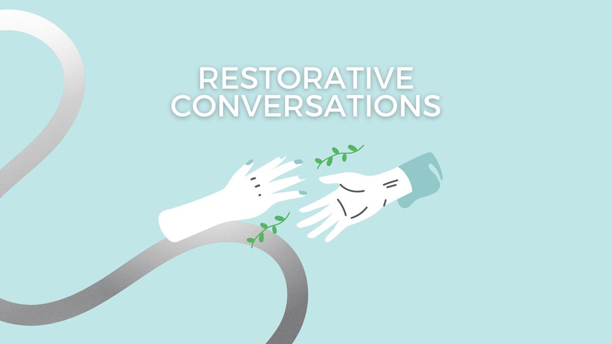 Restorative Conversations