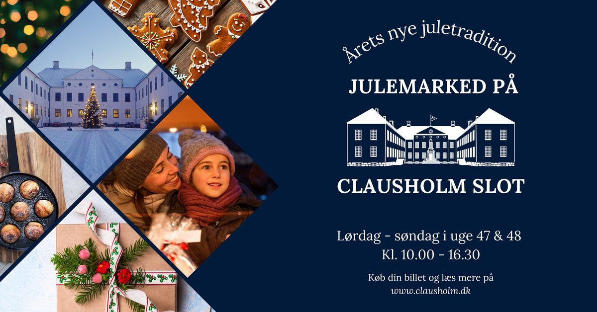 Clausholm Julemarked - en juleoplevelse