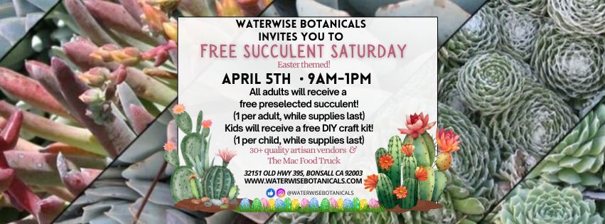 Free Succulent Saturday April 5th 2025