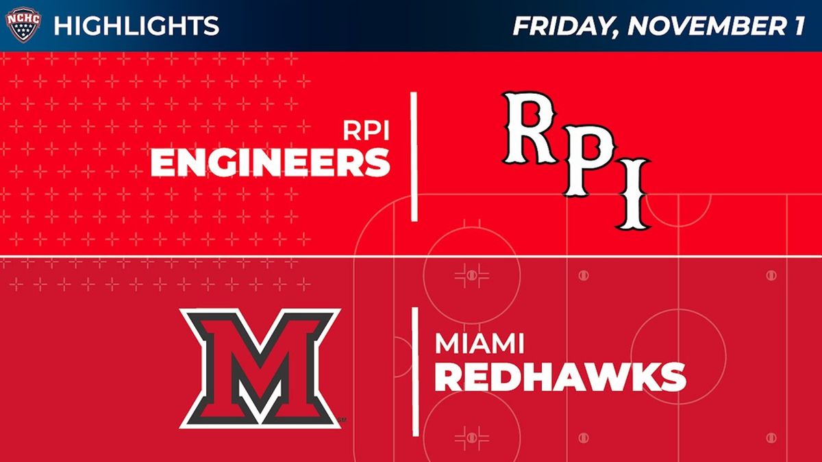 RPI Engineers vs. Miami (OH) RedHawks