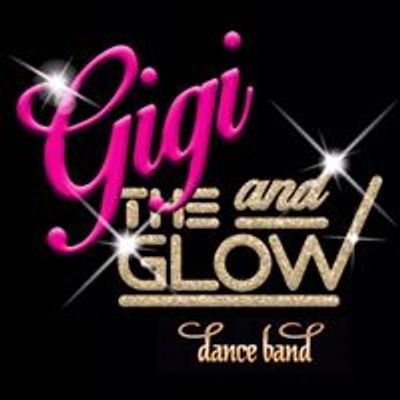 Gigi & the GLOW