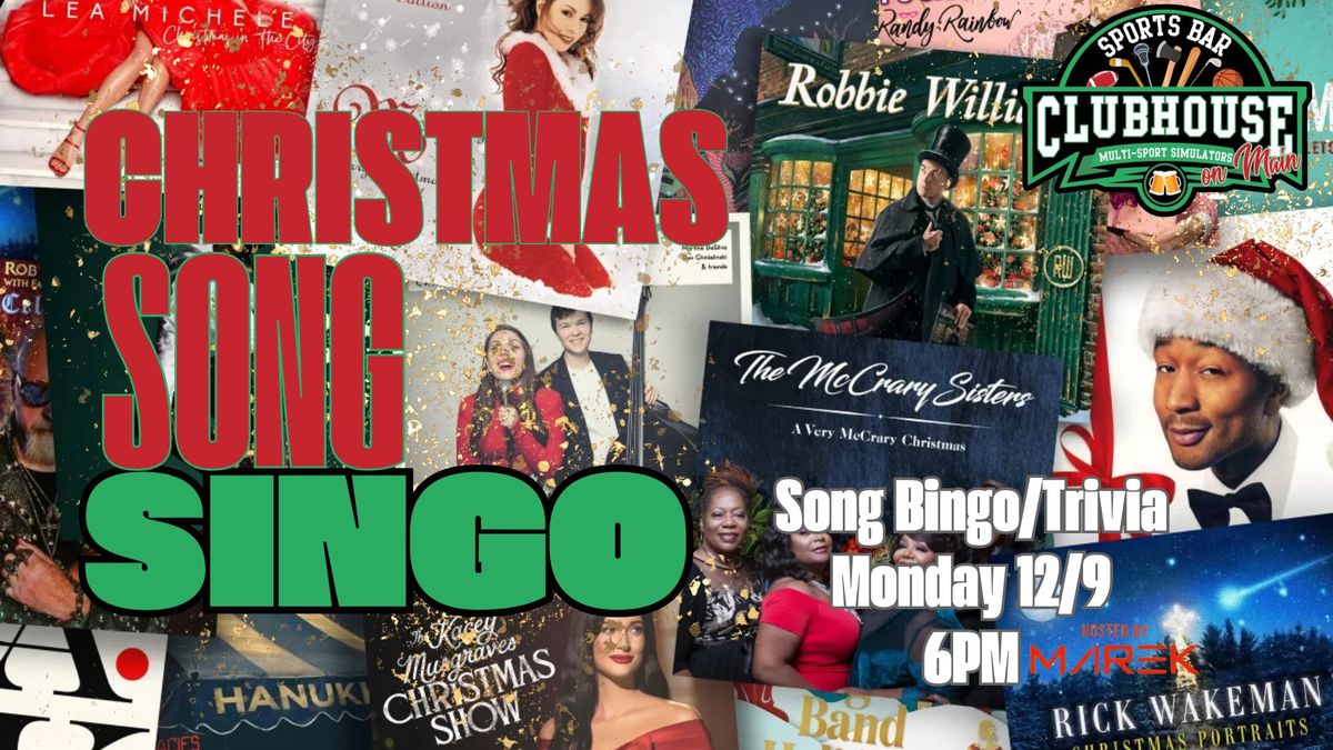 Christmas Song SINGO at Clubhouse on Main