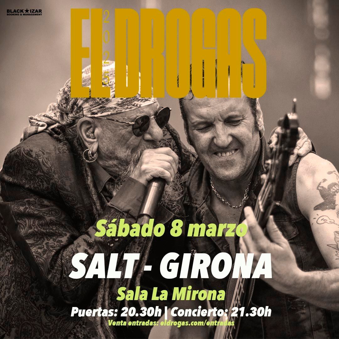 El Drogas en Salt - Girona (La Mirona)