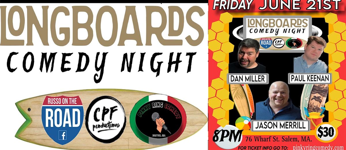 LONGBOARDS COMEDY Fun Friday with Friends 6\/21\/24