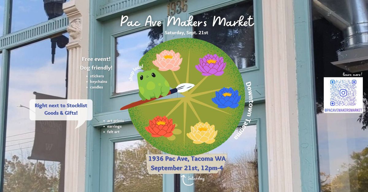 Pac Ave Makers Market: Frog Fest \ud83d\udc38\ud83c\udfa8