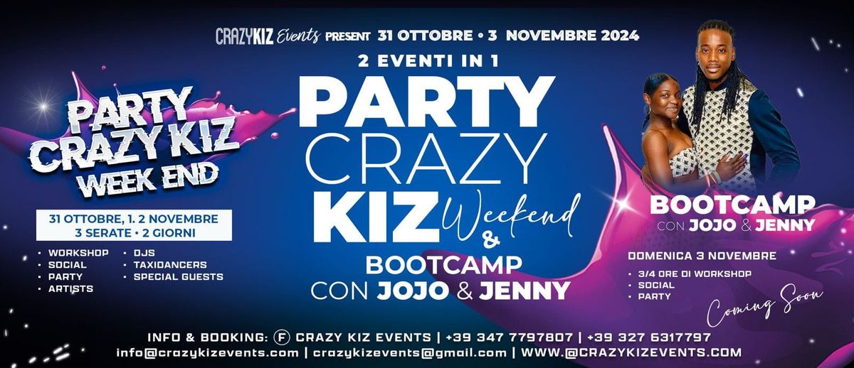 Party Crazy Kiz + Bootcamp con Jojo e Jenny 2 eventi in 1 