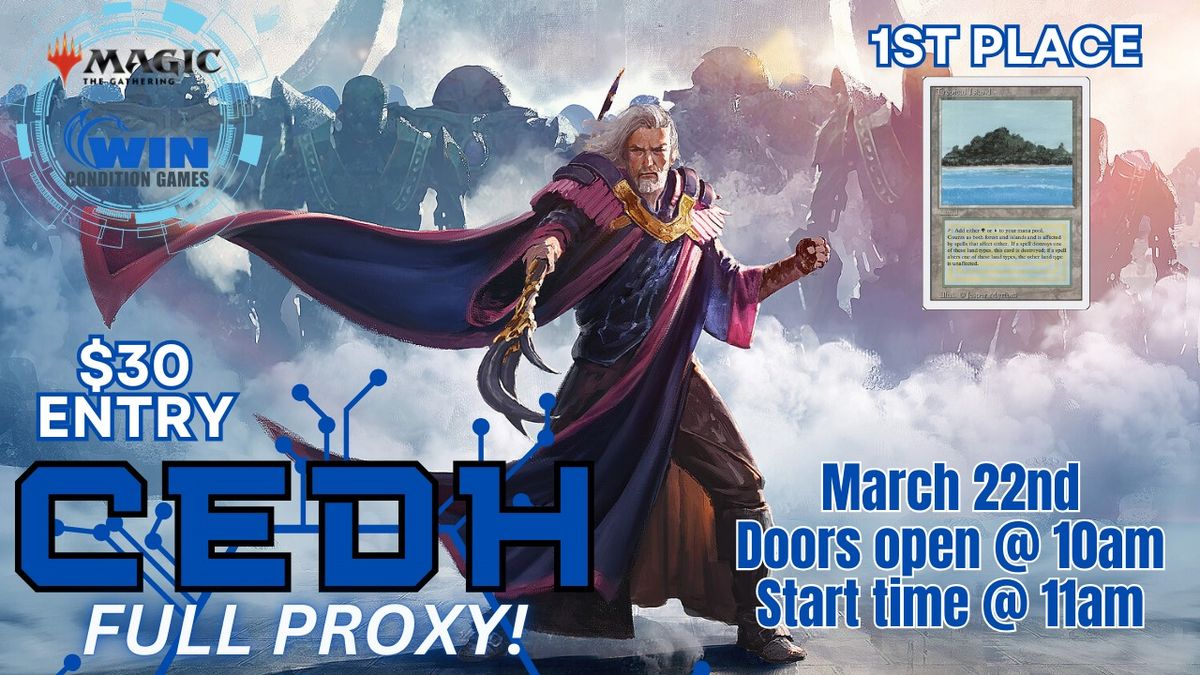 WCG March 22nd 2025 CEDH Event ($30\/Full Proxy)