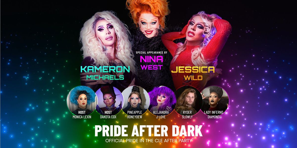 Pride After Dark: The Official Pride in the CLE After Party