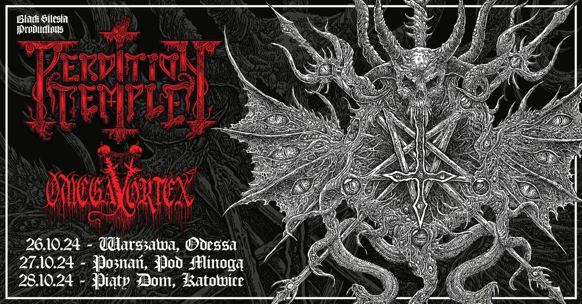 Perdition Temple (USA) \/ Omegavortex (Niemcy) \/ Warszawa \/ Odessa \/ 26.10