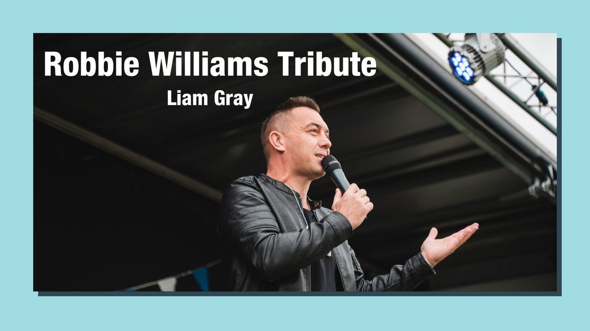 Robbie Williams Tribute at The Stray, Harrogate 