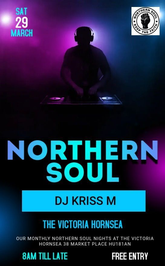 Northern Soul at the Victoria with Dj Kriss M 