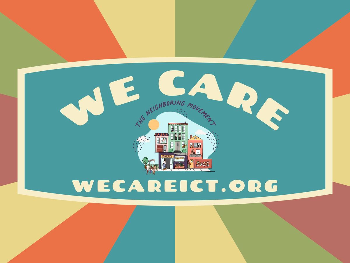 'We Care' Neighborhood Building Session