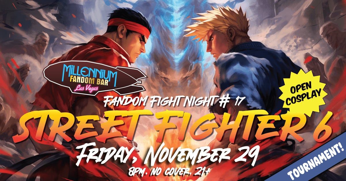 Fandom Fight Night #17 : STREET FIGHTER 6 Tournament!