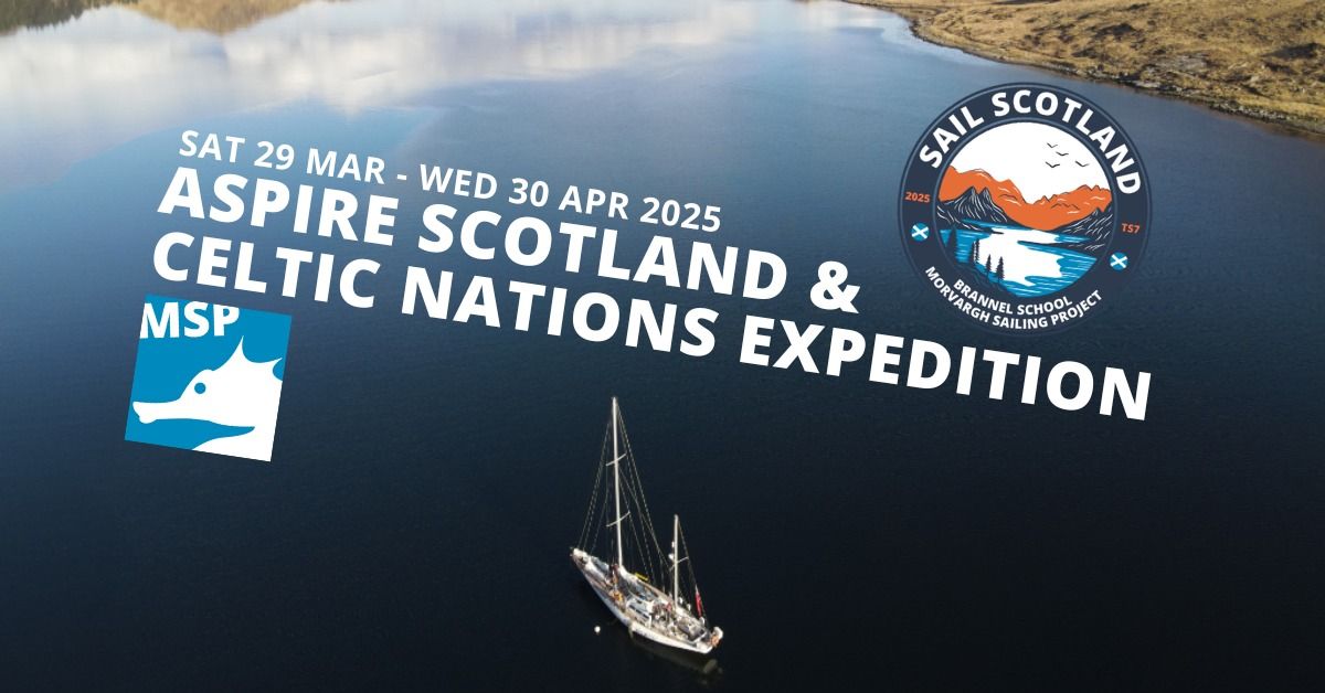 Aspire Scotland & Celtic Nations Expedition