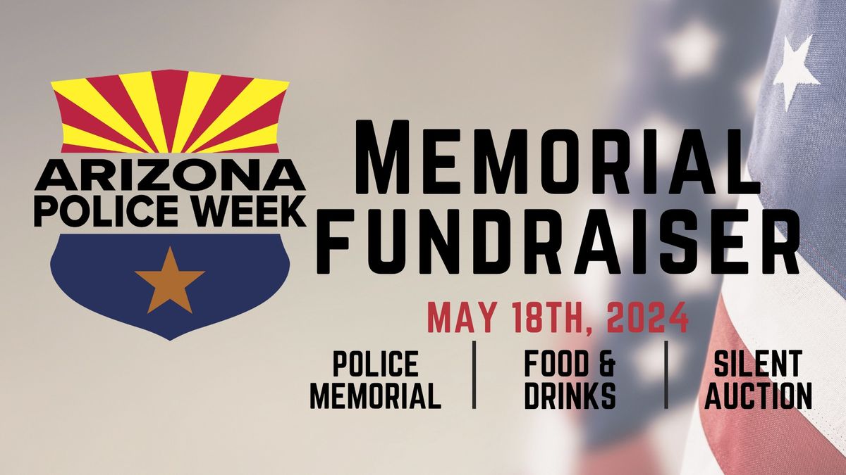 Chandler Law Enforcement Memorial Fundraiser 