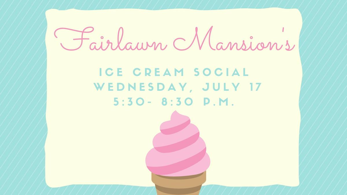 Fairlawn's Ice Cream Social 