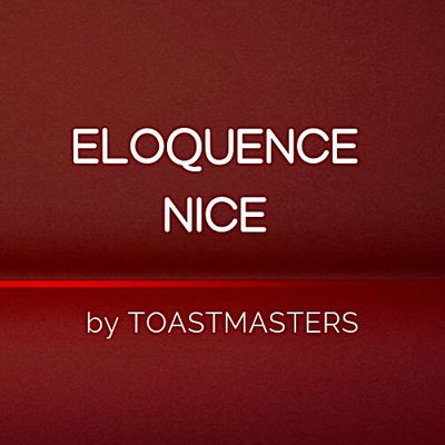 Eloquence Nice : Club Toastmasters Nice 100% langue fran\u00e7aise