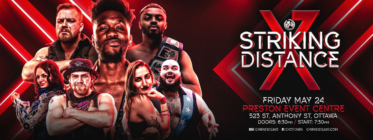 C*4 wrestling presents "STRIKING DISTANCE" - May 24, 2024