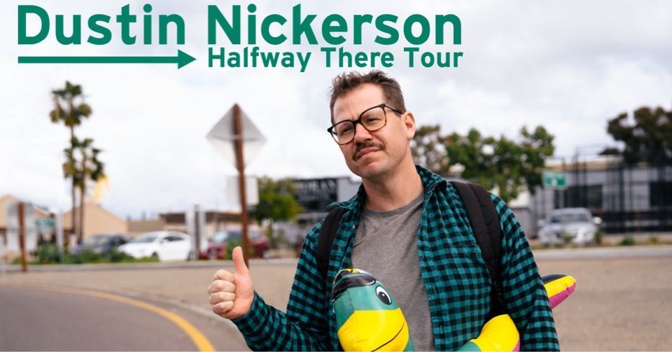 Dustin Nickerson live in San Diego!