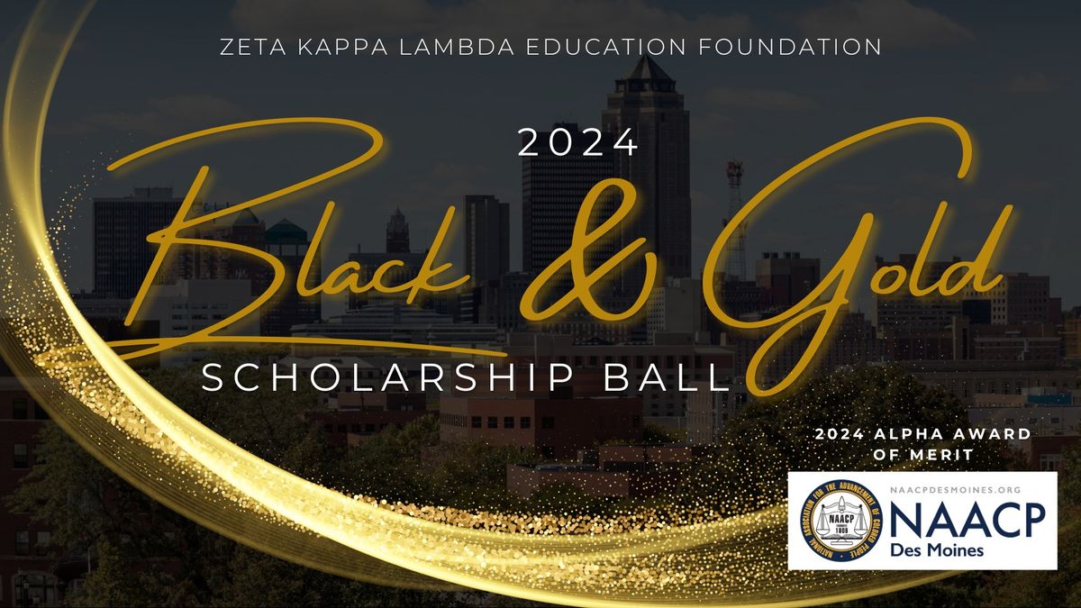 2024 Black & Gold Scholarship Ball - Presented by ZKL Education Foundation