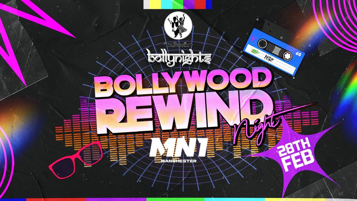 Bollynights Manchester - Bollywood Rewind | Friday 28th February | MN1