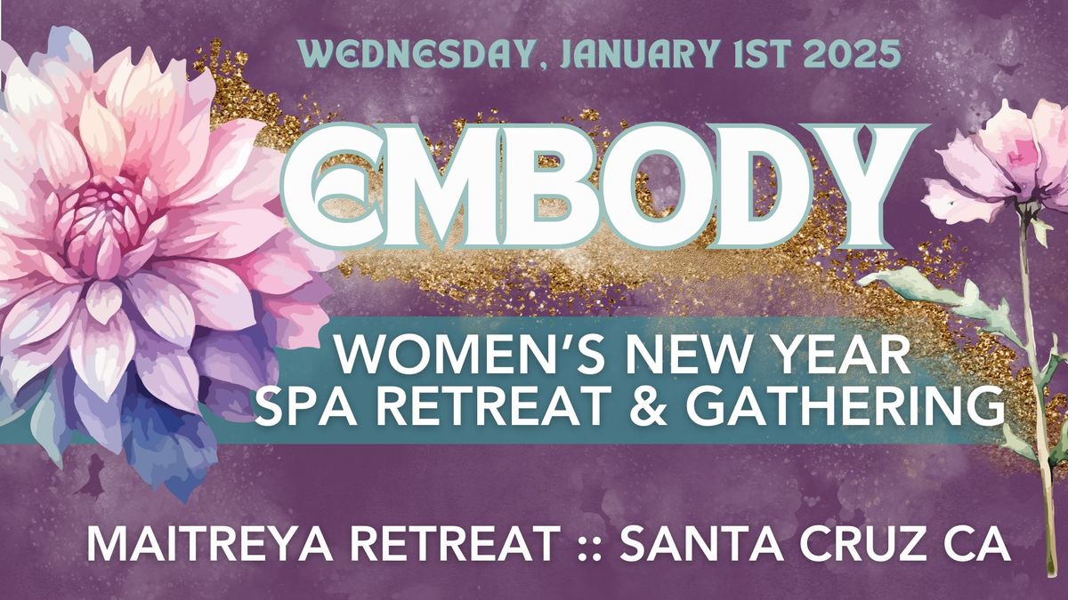 EMBODY: Women's New Year Spa Retreat