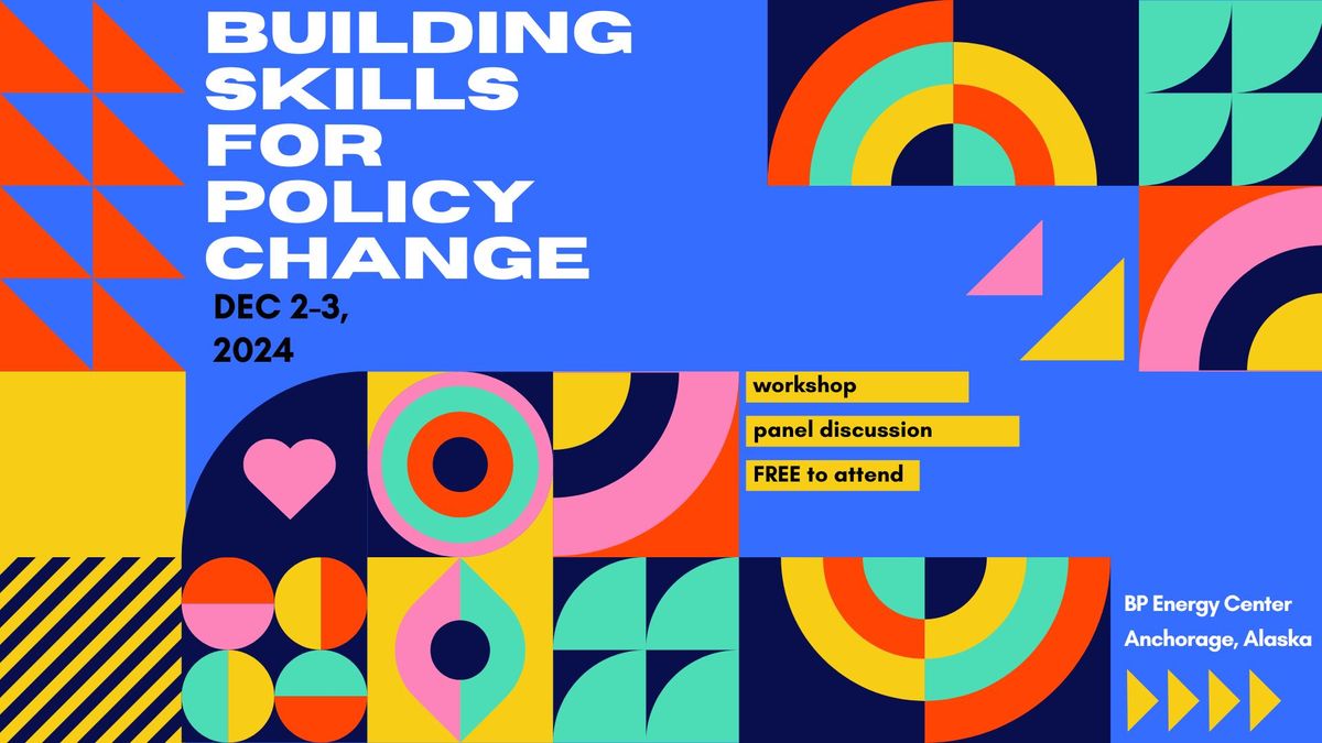 Building Skills for Policy Change