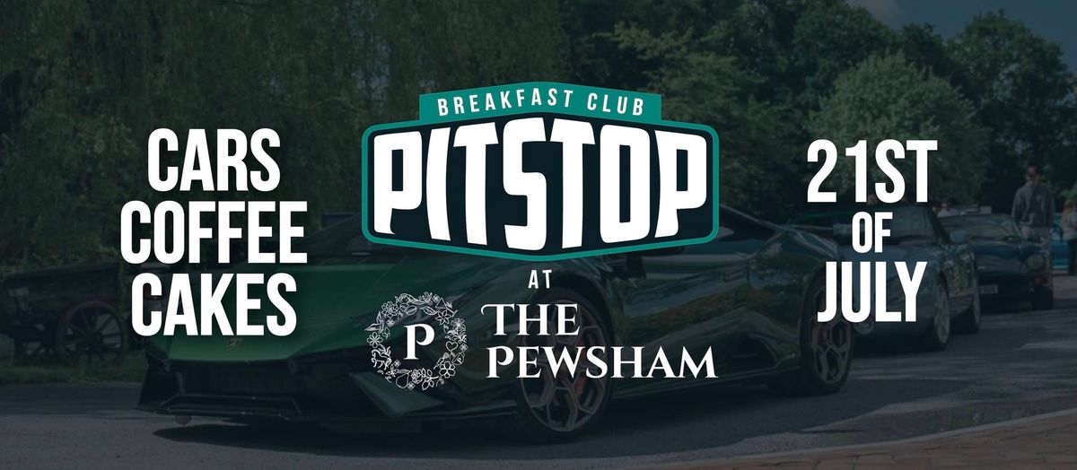 Pitstop Breakfast Club @ The Pewsham 