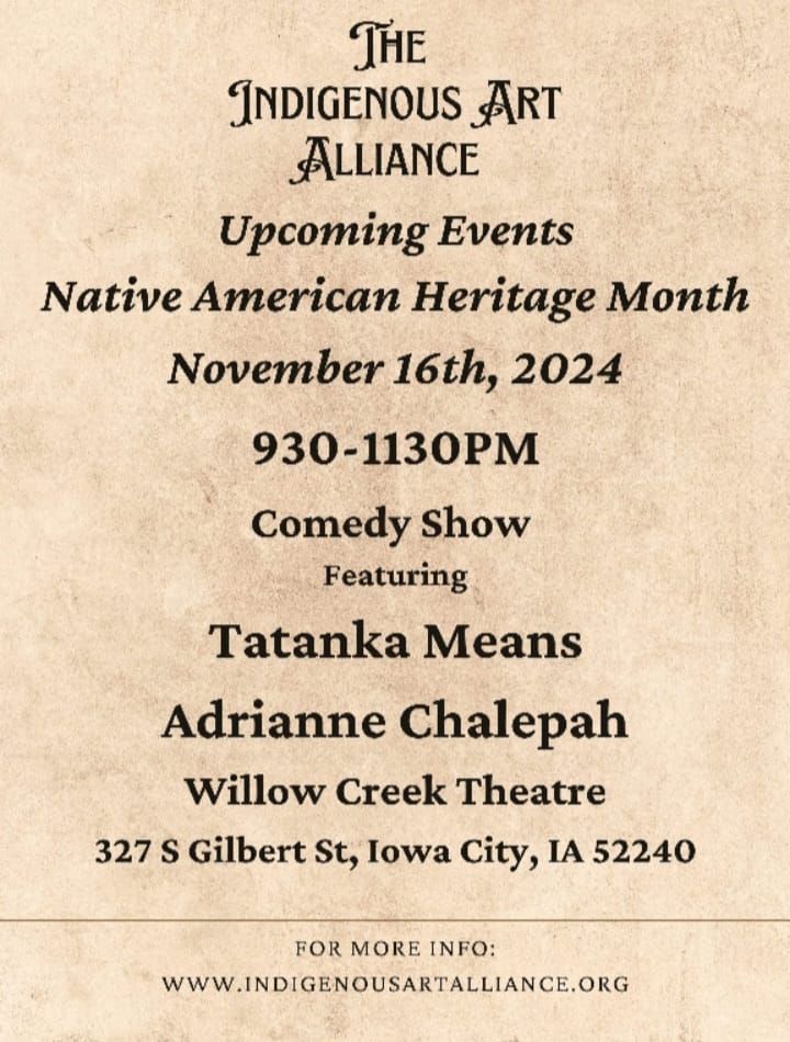 Native Comedy Show featuring Tatanka Means and Adrianne  Chalepah 