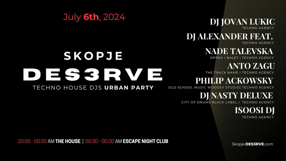 Skopje DES3RVE | Techno house DJs urban party