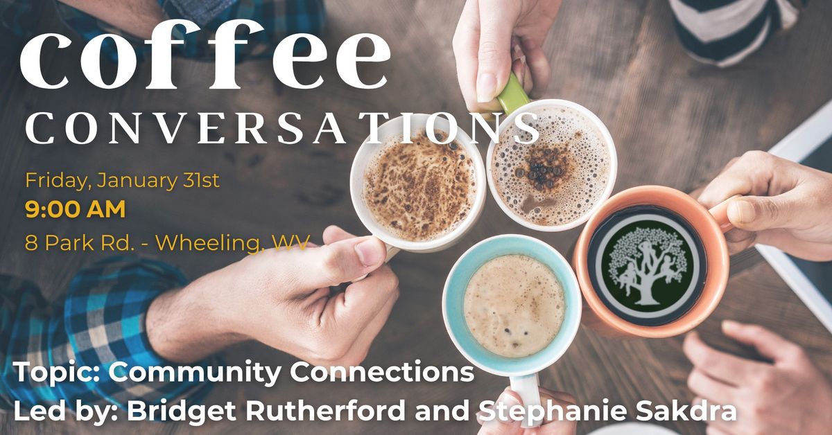 WCDS Coffee Converstations:  Community Connections