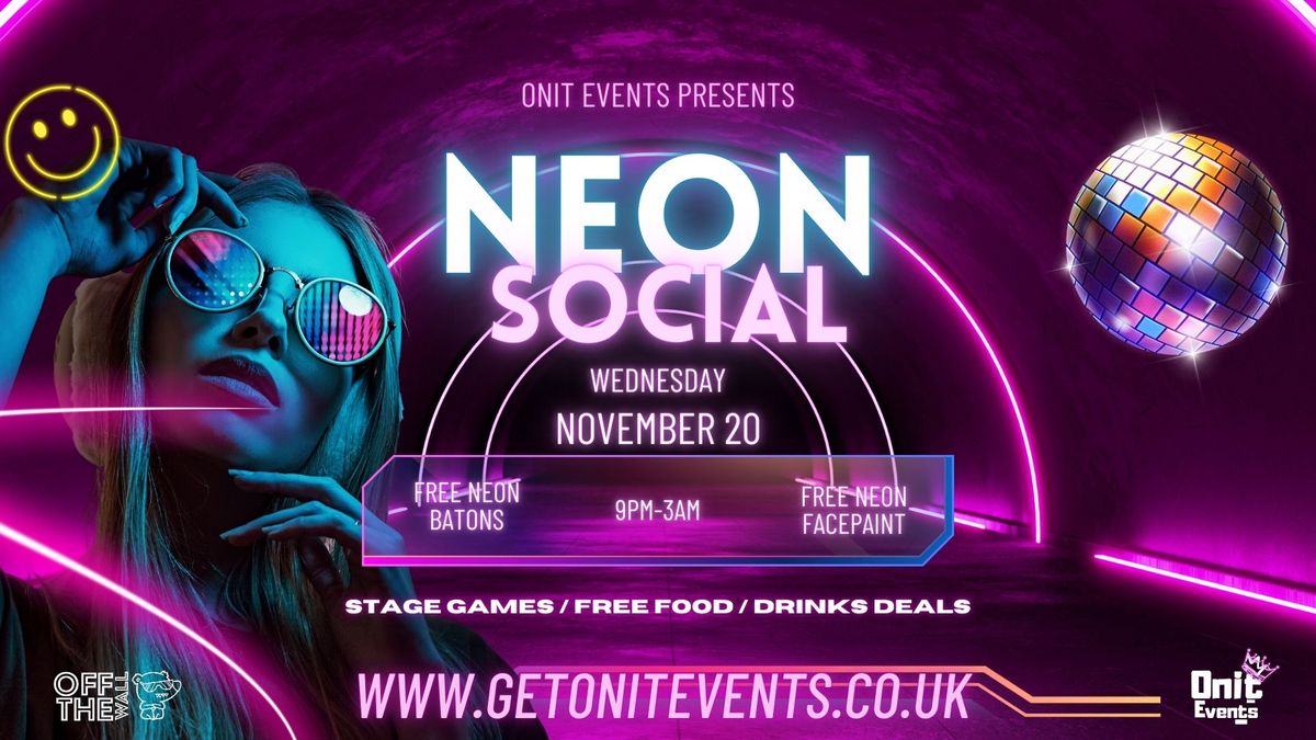 Onit Wednesday - NEON Social!