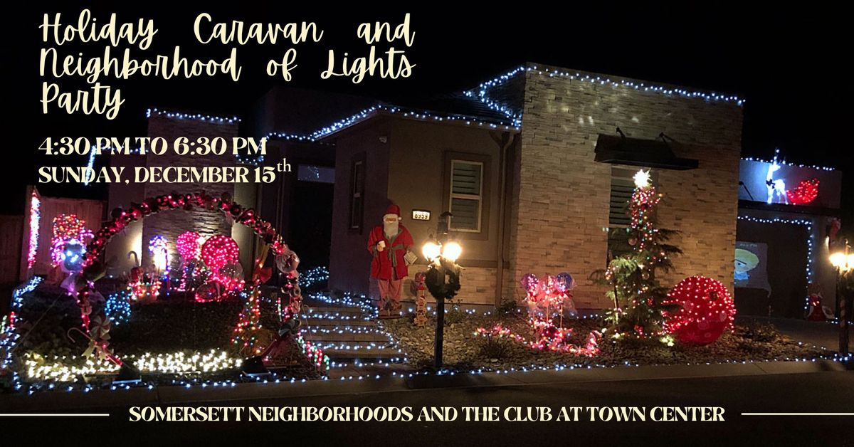 Holiday Caravan and Neighborhood of Lights Party 