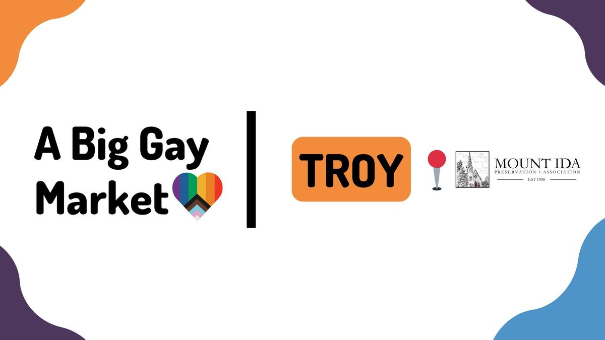 A Big Gay Market | Troy