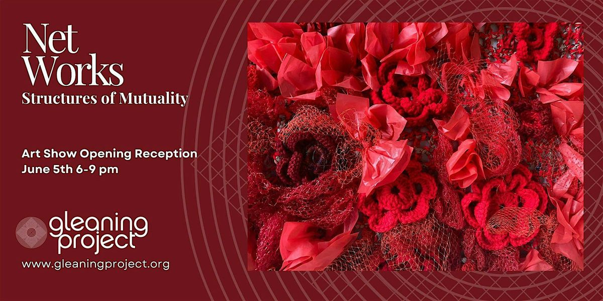 Net Works: Structures of Mutuality