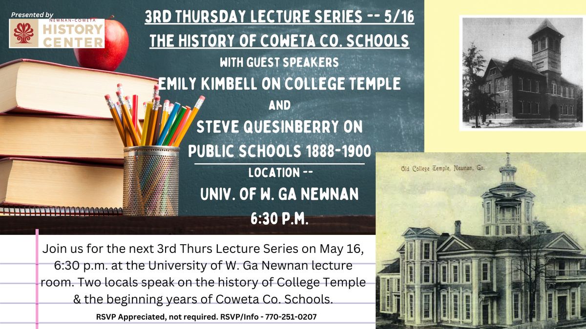 3rd Thurs Lecture Series -- School History!