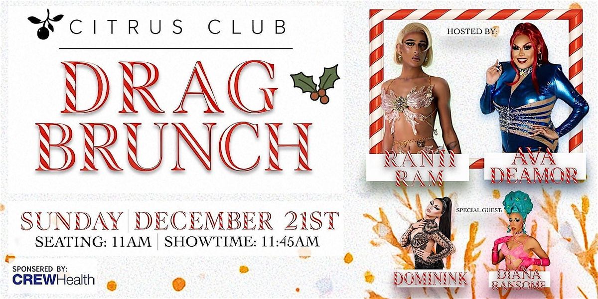 Holiday Drag Brunch at Citrus Club