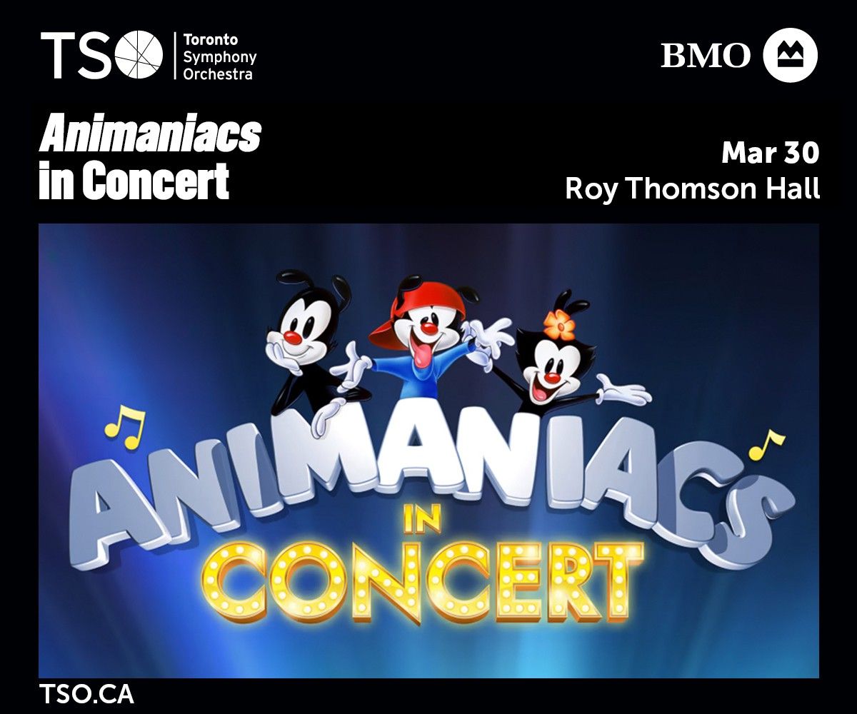 Toronto Symphony Orchestra - Animaniacs In Concert (Concert)