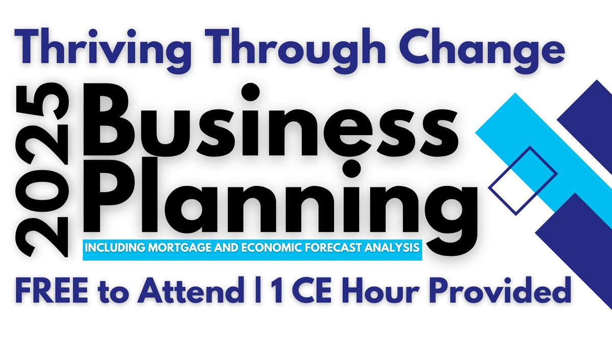 2025 Business Planning for Real Estate Brokers - In-Person